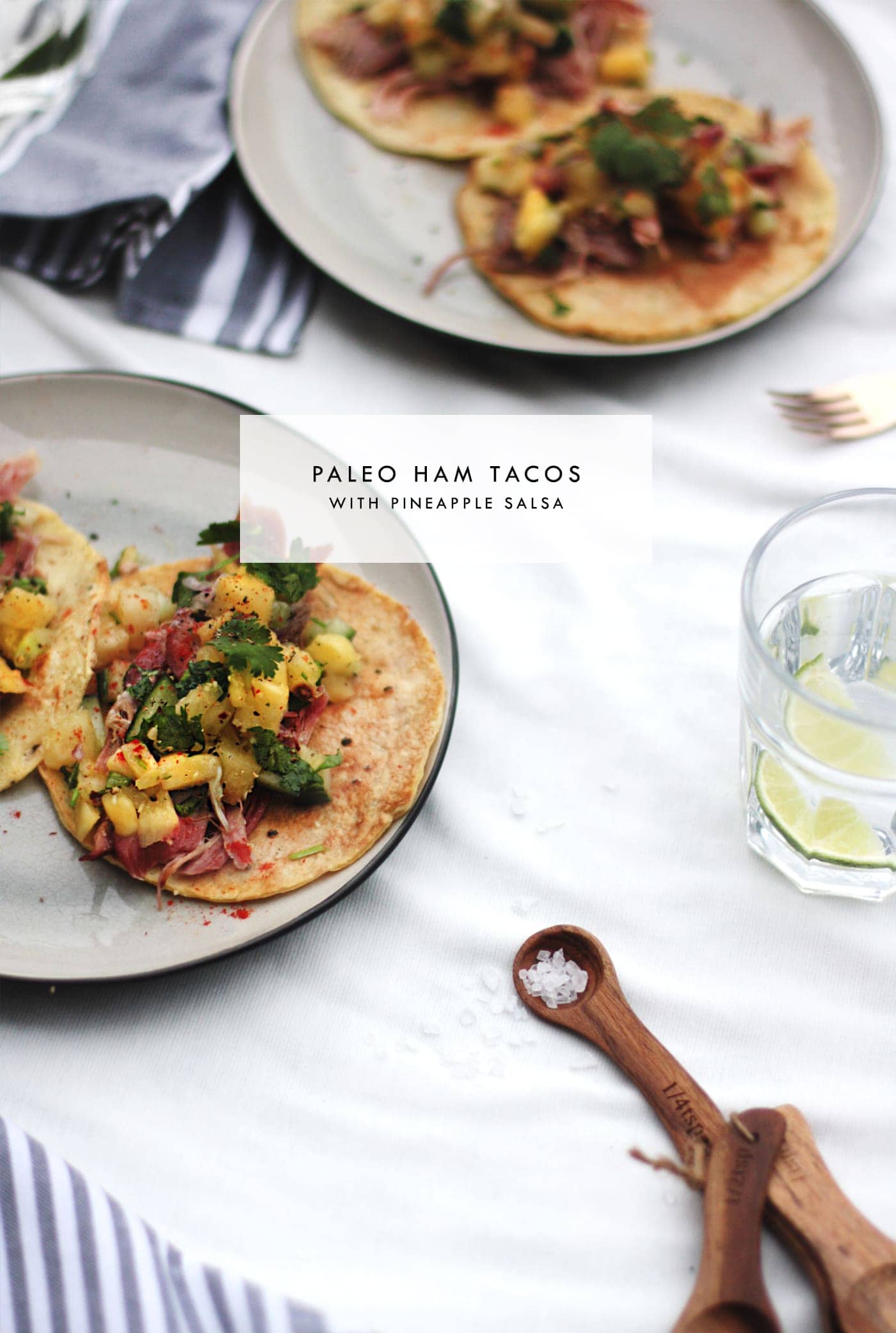 Paleo ham tortillas with pineapple salsa | gluten free | grain free | dairy free | perfect for a summer evening